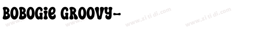 Bobogie Groovy字体转换